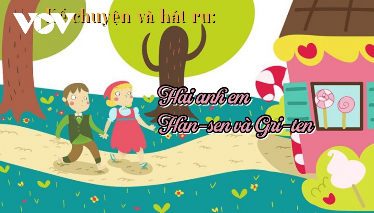 Hai anh em Hansel và Gretel